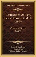 Cover: Recollections Of Dante Gabriel Rossetti And His Circle - Kessinger Publishing