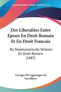 Bild: Des Liberalites Entre Epoux En Droit Romain Et En Droit Francais - Kessinger Publishing