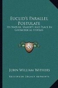 Abbildung von: Euclid's Parallel Postulate - Kessinger Publishing