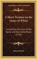 Cover: A Short Treatise on the Game of Whist - Kessinger Publishing