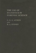 Cover: The Use Of Statistics In Forensic Science - Taylor & Francis