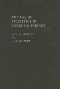 Enlarge image Cover: The Use Of Statistics In Forensic Science - Taylor & Francis