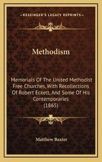 Enlarge image Cover: Methodism - Kessinger Publishing