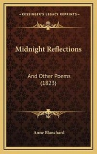Enlarge image Cover: Midnight Reflections - Kessinger Publishing