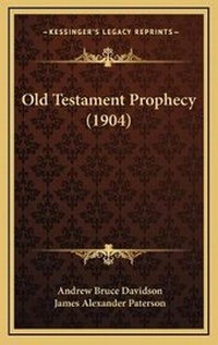 Enlarge image Cover: Old Testament Prophecy (1904) - Kessinger Publishing