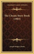 Cover: The Choate Story Book (1903) - Kessinger Publishing