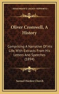 Abbildung von: Oliver Cromwell, A History - Kessinger Publishing