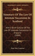 Bild: Summary Of The Law Of Intestate Succession In Scotland - Kessinger Publishing