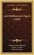 Cover: Lord Melbourne's Papers (1889) - Kessinger Publishing