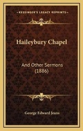 Cover: Haileybury Chapel - Kessinger Publishing