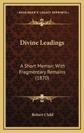 Cover: Divine Leadings - Kessinger Publishing