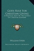 Cover: Gods Rule For Christian Giving - Kessinger Publishing