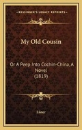 Cover: My Old Cousin - Kessinger Publishing
