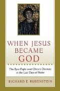 Cover: When Jesus Became God - Houghton Mifflin