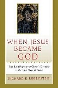 Enlarge image Cover: When Jesus Became God - Houghton Mifflin