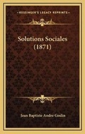 Cover: Solutions Sociales (1871) - Kessinger Publishing