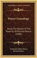 Cover: Pearce Genealogy - Kessinger Publishing