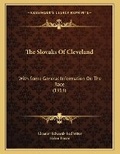Cover: The Slovaks Of Cleveland - Kessinger Publishing