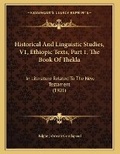 Cover: Historical And Linguistic Studies, V1, Ethiopic Texts, Part 1, The Book Of Thekla - Kessinger Publishing