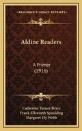 Cover: Aldine Readers - Kessinger Publishing
