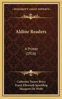 Enlarge image Cover: Aldine Readers - Kessinger Publishing
