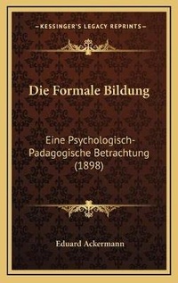 Enlarge image Cover: Die Formale Bildung - Kessinger Publishing