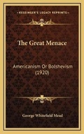 Cover: The Great Menace - Kessinger Publishing