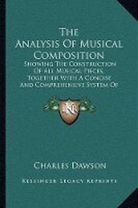 Enlarge image Cover: The Analysis Of Musical Composition - Kessinger Publishing