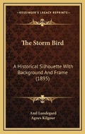 Cover: The Storm Bird - Kessinger Publishing