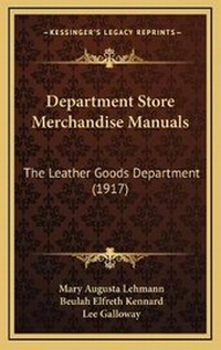 Enlarge image Cover: Department Store Merchandise Manuals - Kessinger Publishing