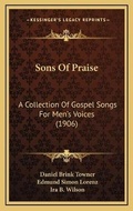 Cover: Sons Of Praise - Kessinger Publishing