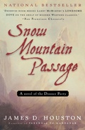 Cover: Snow Mountain Passage - Mariner Books