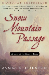 Enlarge image Cover: Snow Mountain Passage - Mariner Books