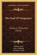Cover: The God Of Vengeance - Kessinger Publishing