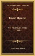 Cover: Jewish Hymnal - Kessinger Publishing