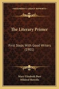 Enlarge image Cover: The Literary Primer - Kessinger Publishing