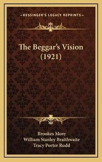 Enlarge image Cover: The Beggar's Vision (1921) - Kessinger Publishing