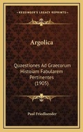 Cover: Argolica - Kessinger Publishing