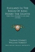 Cover: England In The Reign Of King Henry The Eighth - Kessinger Publishing