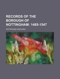 Cover: Records of the Borough of Nottingham - Rarebooksclub.com