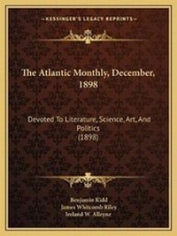 Enlarge image Cover: The Atlantic Monthly, December, 1898 - Kessinger Publishing