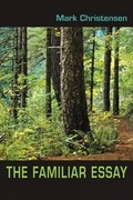 Cover: The Familiar Essay - Heinle & Heinle Publishers Inc.,U.S.