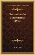 Cover: Recreations In Mathematics (1917) - Kessinger Publishing