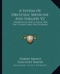 Cover: A System Of Obstetric Medicine And Surgery V2 - Kessinger Publishing