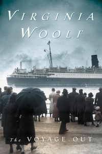 Abbildung von: The Voyage Out - Mariner Books Classics