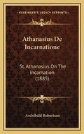 Cover: Athanasius De Incarnatione - Kessinger Publishing