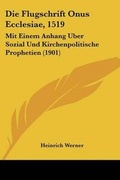 Cover: Die Flugschrift Onus Ecclesiae, 1519 - Kessinger Publishing