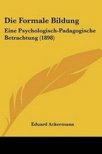 Enlarge image Cover: Die Formale Bildung - Kessinger Publishing