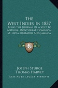 Cover: The West Indies In 1837 - Kessinger Publishing