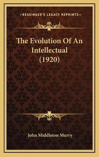 Enlarge image Cover: The Evolution Of An Intellectual (1920) - Kessinger Publishing